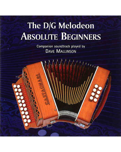 The D/G Melodeon - Absolute Beginners CD
