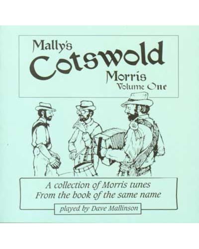 Mally's Cotswold Morris CD Volume One