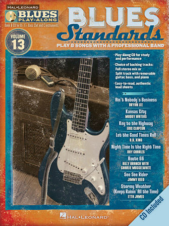 Blues Standards - Blues Play-Along Volume 13 - Blues Play-Along Series