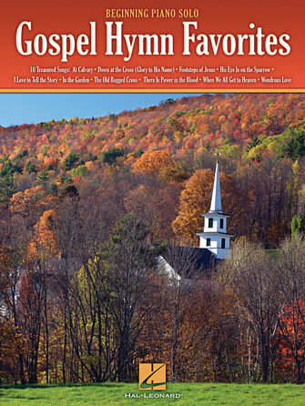 Gospel Hymn Favorites - Beginning Piano Series