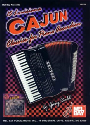 15 Louisiana Cajun Classcs for Piano Accordion