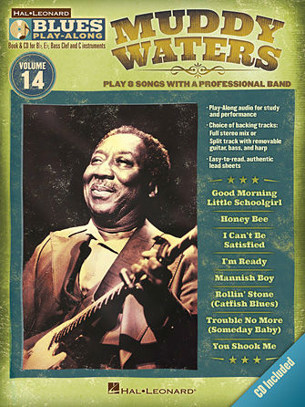 Muddy Waters - Blues Play-Along Volume 14 - Blues Play-Along Series