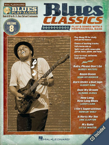 Blues Classics - Blues Play-Along Volume 8 - Blues Play-Along Series