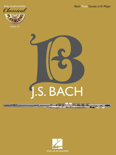 Flute Sonata in E-flat Major, BWV 1031 - Classical Play-Along Series Volume 18