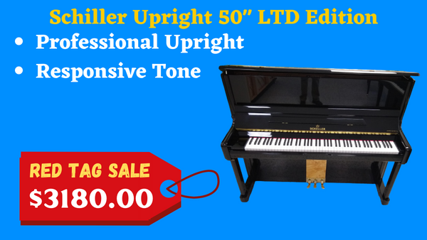 Schiller Upright 50' LTD Edition