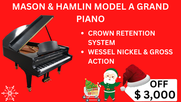 MASON & HAMLIN MODEL A GRAND PIANO